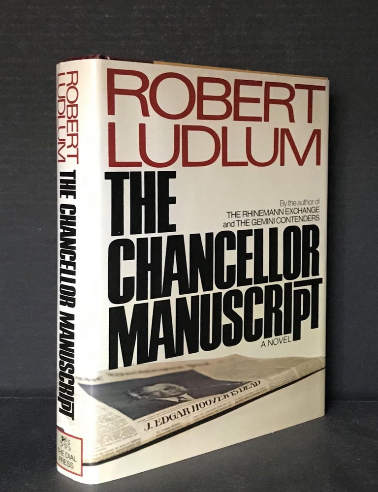 Item #2792 The Chancellor Manuscript. Robert Ludlum.
