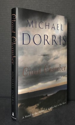 Item #2861 Cloud Chamber [Signed]. Michael Dorris