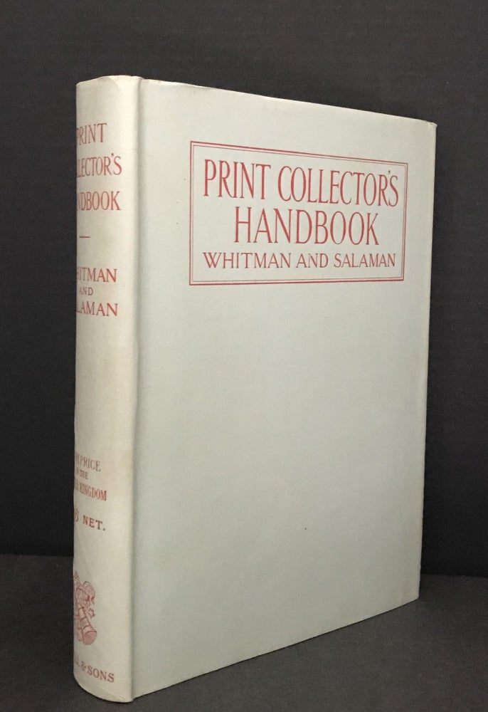 Item #2983 Whitman's Print-Collector's Handbook; [Print Collector's Handbook]; Sixth Edition, Revised And Enlarged With Additional Chapters. Alfred Whitman, Malcolm C. Salaman.
