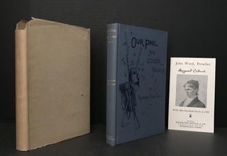 Our Phil, and Other Stories [Complete in the Rare Dust Jacket and with the Publisher's Marketing Card]