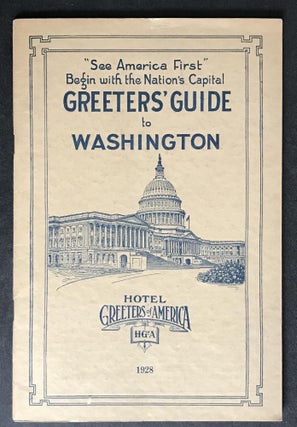 Item #3359 Greeters' Guide to Washington ["See America First" Begin with the Nation's Capital]....