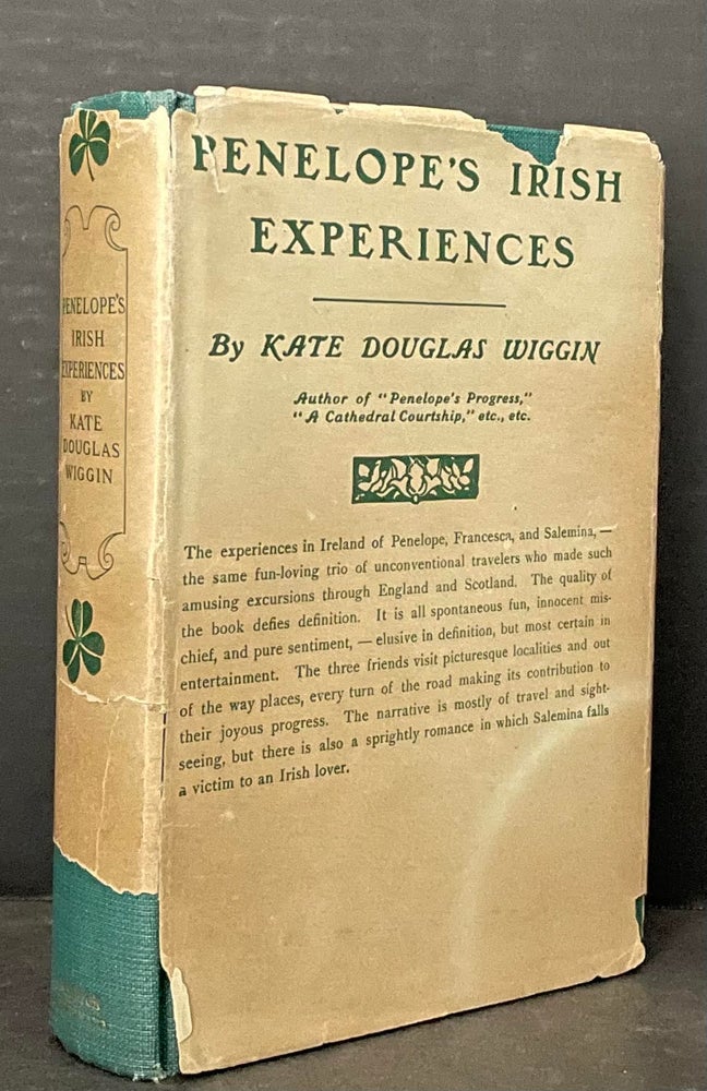 Item #3448 Penelope's Irish Experiences. Kate Douglas Wiggin.