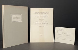 Two Addresses Delivered To Members Of The Grolier Club: "Trollope's America" and "The Lawyers of. Willard Thorp, Henry S. Drinker.
