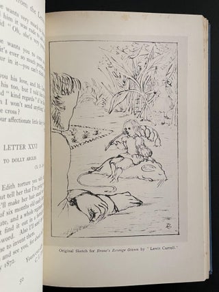 A Selection from the Letters of Lewis Carroll (The Rev. Charles Lutwidge Dodson) to His Child-Friends Together with "Eight or Nine Wise Words About Letter-Writing"
