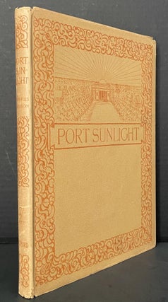 Port Sunlight: A Record of Its Artistic & Pictorial Aspect. T. Raffles Davison.