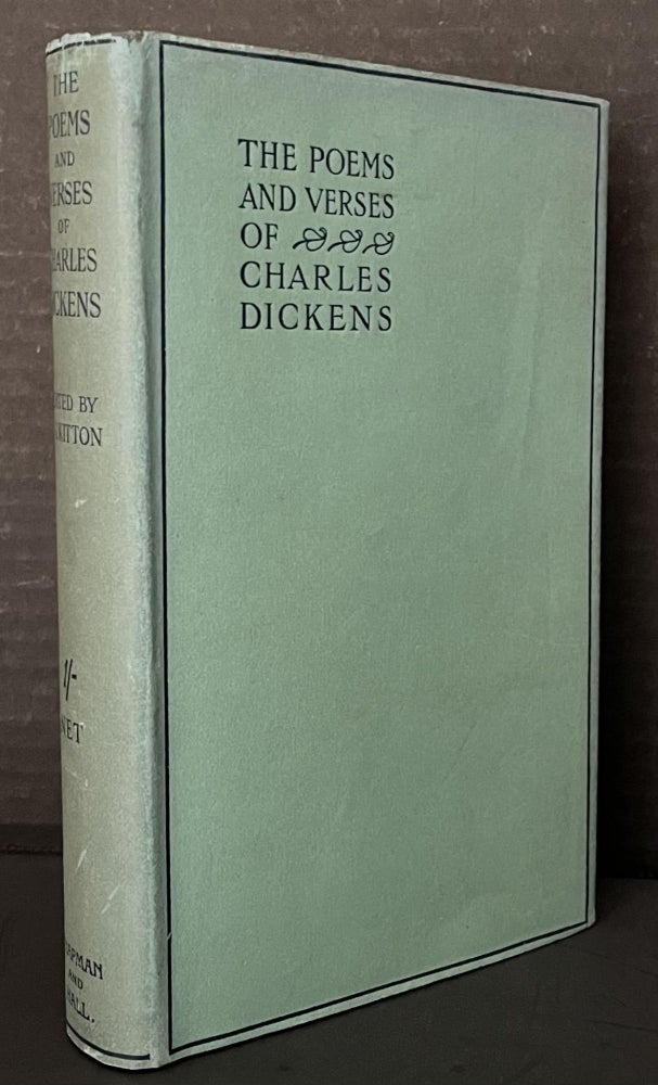 Item #3682 Poems and Verses of Charles Dickens. Charles Dickens, F. G. Kitton.