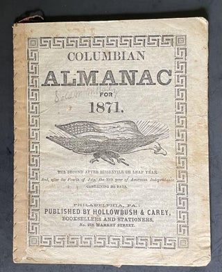 Item #3714 Columbian Almanac for 1871. Stated