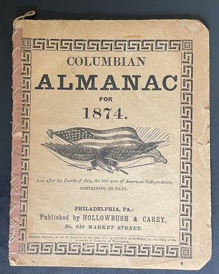 Item #3715 Columbian Almanac for 1874. Stated