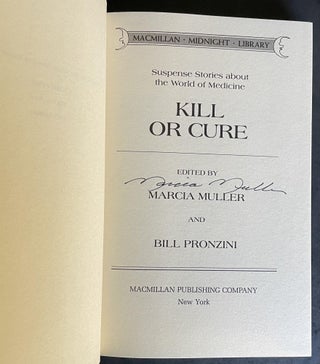 Kill or Cure [Signed by Marcia Muller]; Suspense Stories about the World of Medicine