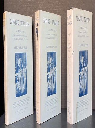 Mark Twain: A Biography [First Published in 1912, then 1924, then 1928, and thereafter]