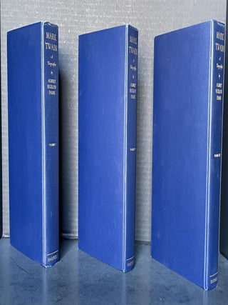 Mark Twain: A Biography [First Published in 1912, then 1924, then 1928, and thereafter]