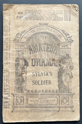Item #3861 Sylvia's Soldier A Comedy in Two Acts. George Melville Baker